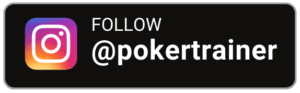 FOLLOW @pokertrainer.